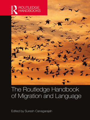 cover image of The Routledge Handbook of Migration and Language